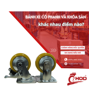 banh-xe-co-phanh-va-khoa-san-khac-nhau-ra-sao