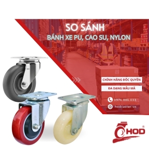 so-sanh-banh-xe-pu-cao-su-nylon