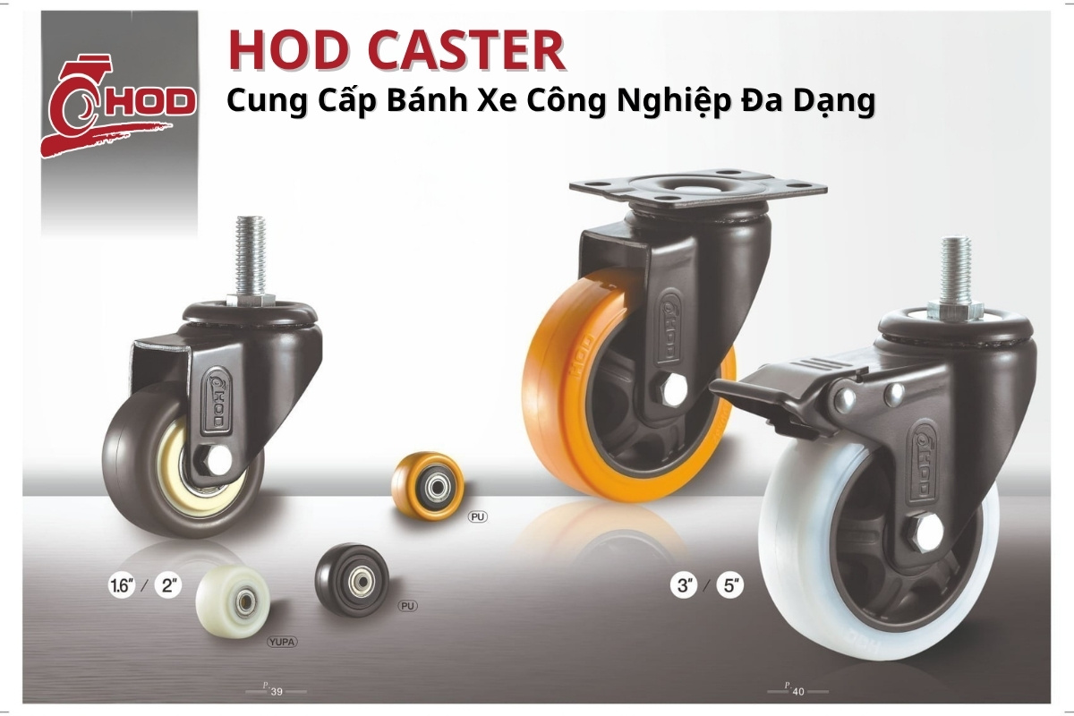 HOD Caster - Nhà cung cấp bánh xe đẩy công nghiệp đa dạng 