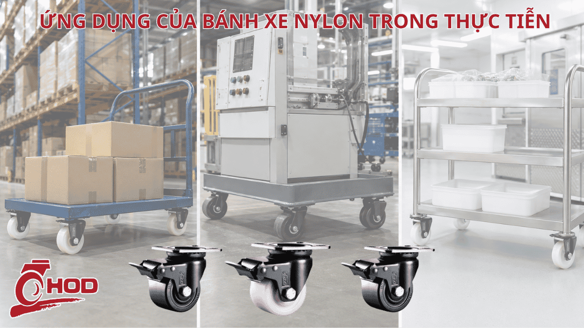 Ứng dụng bánh xe nylon trong thực tiễn