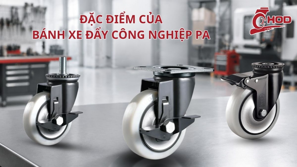 Đặc điểm của bánh xe đẩy bằng Polyamide