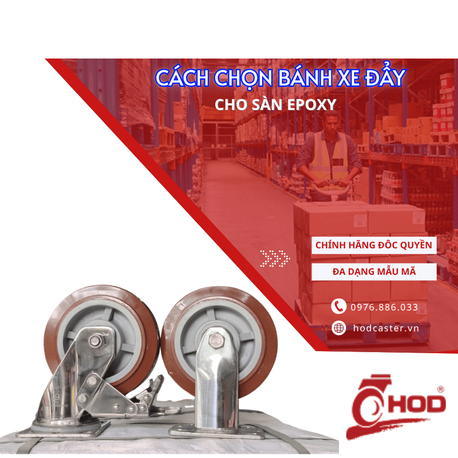CÁCH CHỌN BÁNH XE ĐẨY CHO SÀN EPOXY