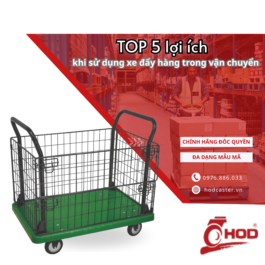 lợi ích khi sử dụng xe đẩy hàng trong vận chuyển
