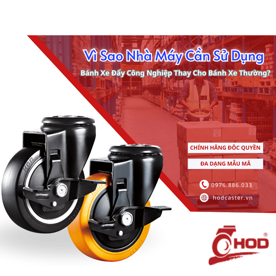 VÌ SAO CHỌN bánh xe đẩy công nghiệp